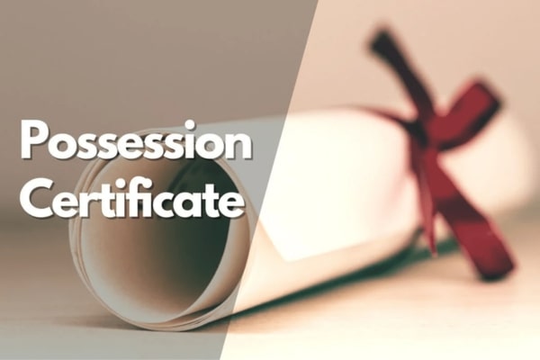 Possession Certificate